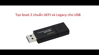 Hướng dẫn tạo Boot USB 2 chuẩn UEFI và Legacy với Bootice [upl. by Nakah]