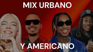 MIX URBANO LATINO Y AMERICANO [upl. by Stephania]