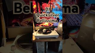 DJ Quicksilver – Bellissima 1997 danceclassics dj vinyl pioneerplx500 90s [upl. by Agata]