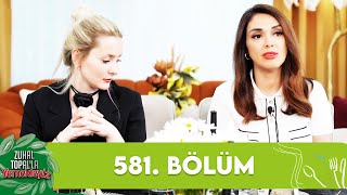 Zuhal Topalla Yemekteyiz 581 Bölüm Yemekteyiz [upl. by Issirk]