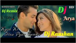 HDvd9 co Kyon Ki Itna Pyar Tumko Karte Hai Hum Hindi Love Song Dj Raushan Arya By Apan Music [upl. by Grete885]