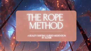 The Rope Method  Shifting Guided Meditation [upl. by Bear]