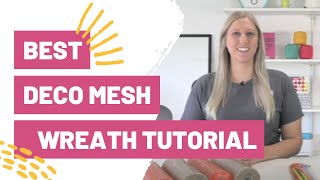 Hands Down Best Deco Mesh Wreath Tutorial For Beginners [upl. by Ynattir]