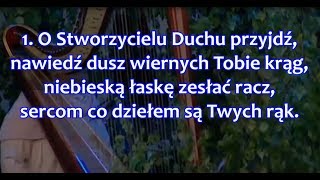 Hymn do Ducha Świętego O Stworzycielu Duchu przyjdź  tekst [upl. by Ranite]