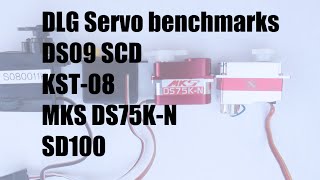 KST08 MKS DS75KN DS09 SD100 Servo benchmark tests Speed 1s Current [upl. by Ettelrac]