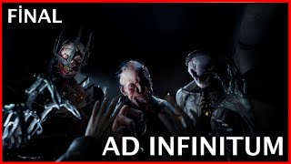 UNUTULMAZ SON  Ad Infinitum TÜRKÇE FİNAL adinfinitum türkçeoynanış oyun horrorgaming türkçe [upl. by Adiehsar]