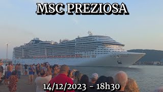 MSC Preziosa saindo de Santos 14122023 [upl. by Malas]