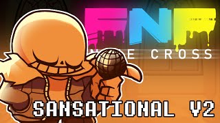 FNF Indie Cross Sansational V2 Fanmade [upl. by Anirtek239]