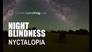 Nyctalopia What is Night Blindness Symptoms causes and Treatments [upl. by Hendricks522]