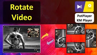 How to Rotate Video in PotPlayer  Change Video Direction in Pot Player [upl. by Koeninger452]