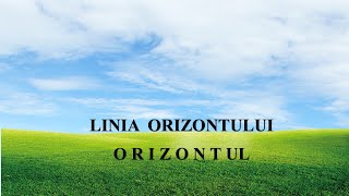 Linia Orizontului Orizontul [upl. by Leifer]