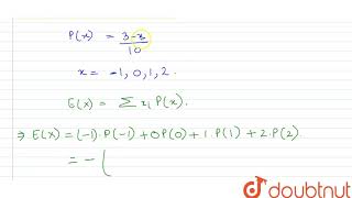 Let the pmf of a random variable X be   Px  3 x10 quot for quot x   1 0 1 2  0 [upl. by Laleb59]