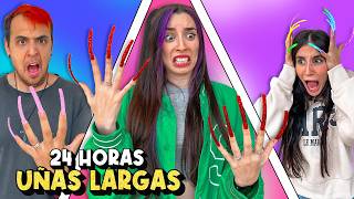 24 HORAS CON UÑAS EXTREMADAMENTE LARGAS [upl. by Ramad682]