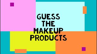 My Guy Friends Guess the Makeup Products [upl. by Ymerrej]