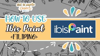 HOW TO USE IBIS PAINT X  Basic Tutorial  TAGALOG [upl. by Clymer]