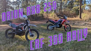 New Bike day X2 Crf300 Rally and Orion RXB250L [upl. by Pisano726]