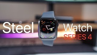 Steel Apple Watch Series 4  Unboxing Setup and First Look [upl. by Ecertap]