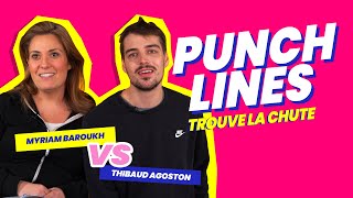 Myriam Baroukh VS Thibaud Agoston  qui devinera la chute de ces punchlines mythiques  – PUNCHLINES [upl. by Weingarten]