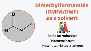 Dimethylformamide DMFADMF  Solvent for SN2 reaction in Organic Chemistry [upl. by Idaf574]