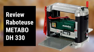 Review et test de la raboteuse Metabo DH330 [upl. by Curhan408]