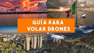 Los MEJORES tips para volar DRONES en México [upl. by Lynette915]