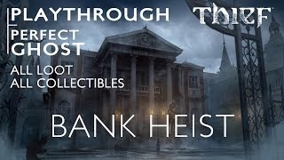 Thief  Bank Heist Mission  All Loot All Collectibles Ghost  PS4 Gameplay PlayStation 4 [upl. by Remington]