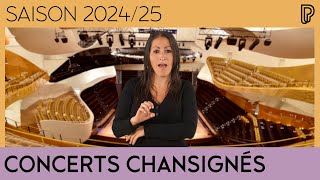 Concerts chansignés à la Philharmonie de Paris  Saison 202425 [upl. by Yaja87]