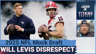 Tennessee Titans DISRESPECTED by Mock Draft Will Levis Hatred amp 2025 Major Need Positions [upl. by Venus]