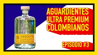 Aguardiente Desquite Premium 🇨🇴 ✅  Aguardiente Artesana Colombiano🇨🇴 EPISODIO 3 [upl. by Naujat]