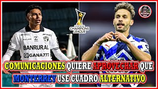 🟢En Vivo Comunicaciones Vs Monterrey Liga Campeones concacaf LADELANTERAGOAT viral balon 🟢 [upl. by Cath]