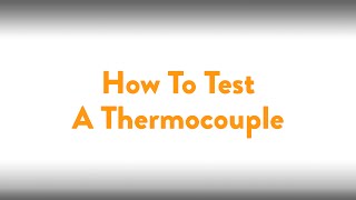 Fireplace How To Testing A Thermocouple [upl. by Hairem]