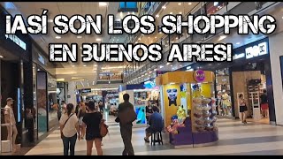 ASI SON LOS CENTROS COMERCIALES EN BUENOS AIRES quotARGENTINAquot 🇦🇷 [upl. by Suiravat180]