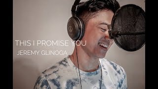 This I Promise You  NSYNC  Jeremy Glinoga Cover [upl. by Faubion758]