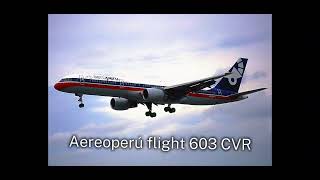 Aéreoperu flight 603 CVR there are no subtitles [upl. by Sykleb405]