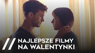 Najlepsze Filmy na Walentynki  twizz [upl. by Sungam]