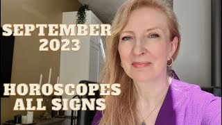 September 2023 horoscopes ALL SIGNS [upl. by Lubet]