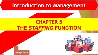 Management Function Staffing and How to Staff [upl. by Dust]