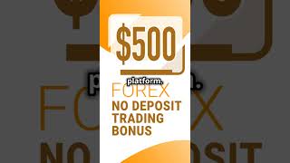 500 Forex No Deposit Trading Bonus [upl. by Leveridge]