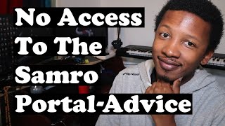 What To Do If You Dont Access To SAMRO Portal [upl. by Yeldarb4]