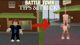 ROBLOX Battle Town TIPS amp TRICKS [upl. by Georglana]