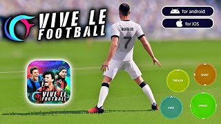 VLF24 Mobile  Career Mode   Android amp iOS  Android Vive Le Football New Update Tap Tuber [upl. by Ennayrb]