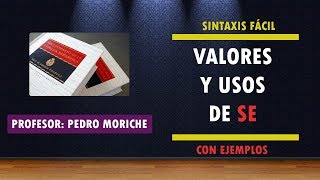 Valores del Se ¿Cuántos tipos de Se existen en Sintaxis Explicación con ejemplos [upl. by Nirihs143]