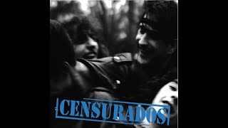 Censurados  Censurados Full Album 1990 [upl. by Yekcim]