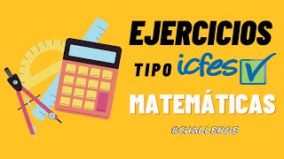 Ejercicios TIPO ICFES matemáticas  2020 [upl. by Nayrbo532]