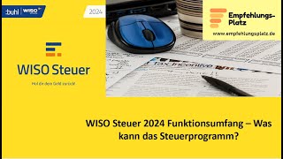 Funktionsumfang der Steuersoftware WISO Steuer 2024  Was kann das Steuerprogramm Steuerjahr 2023 [upl. by Regnig]