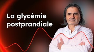 Comprendre la Glycémie Postprandiale  Pourquoi Cest Important [upl. by Emerej]