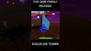 Roguelike Tower RELEASE [upl. by Aittam]