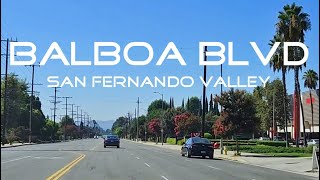 Driving Tour along Balboa Blvd in San Fernando Valley [upl. by Sikata225]