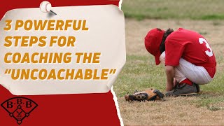 How to Coach the quotUncoachablequot  3 Powerful Steps to Achieve Success with Uncoachable Players [upl. by Ondrea231]