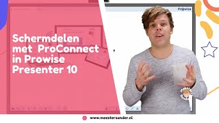 Nieuw Scherm delen met ProConnect in Prowise Presenter 10 [upl. by Falito]